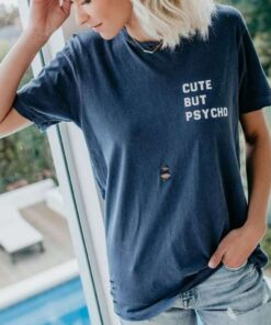 Cute But Psycho Shredded Graphic T-shirts